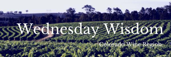 Wednesday Wisdom - Mile High Wine Tours