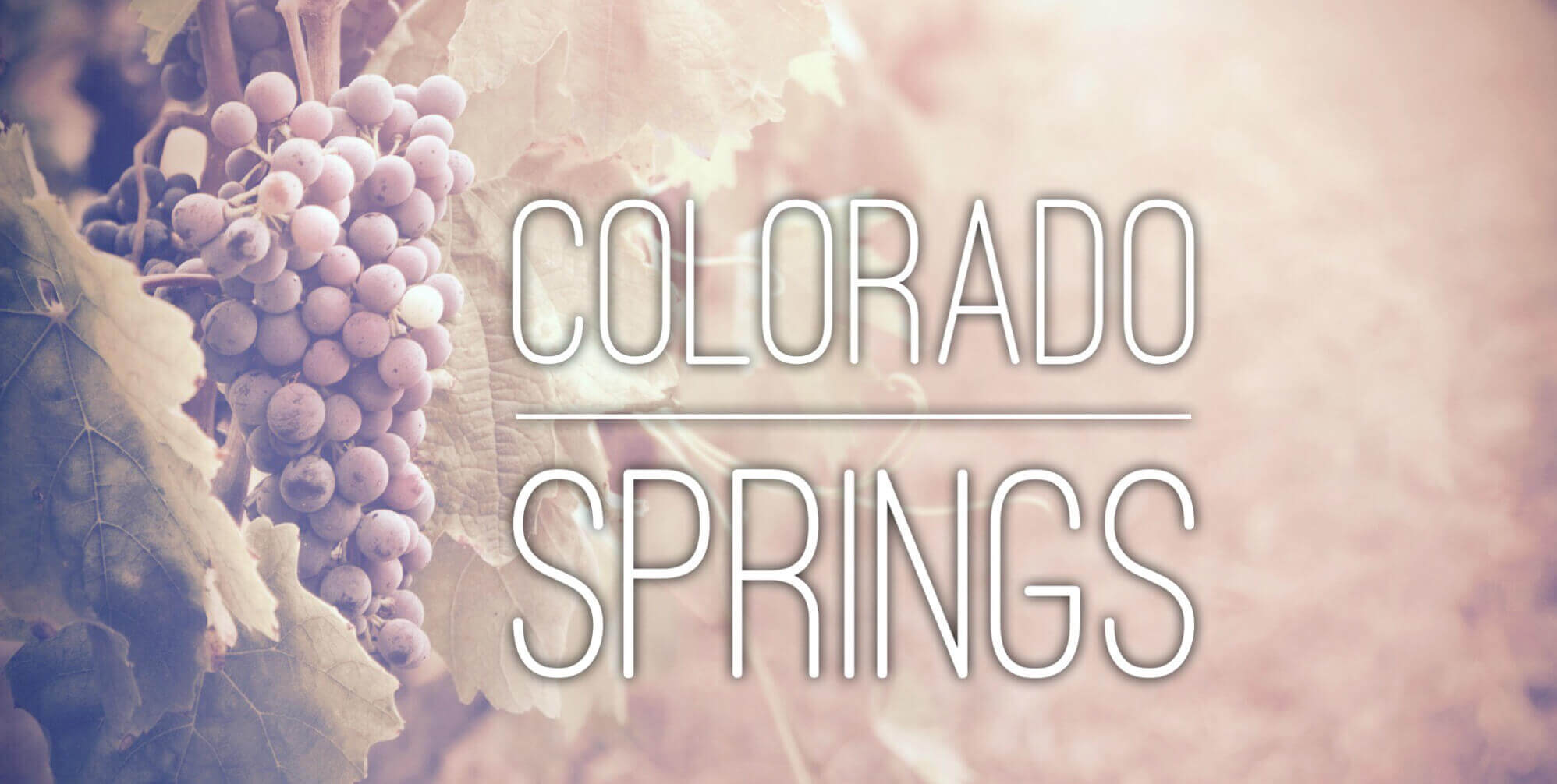 Colorado Springs Banner - Denver Mile High Wine Tours